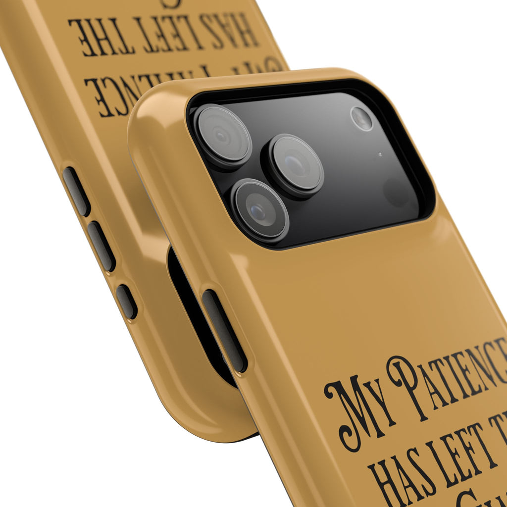 Phone Case — "My Patience Has Left the Chat" Impact-Resistant Magnetic Case