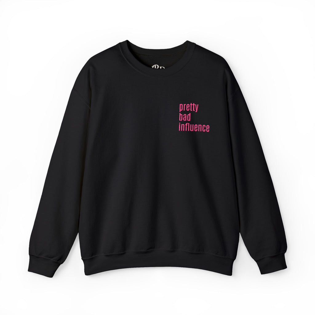 Pretty Bad Influence Embroidered Sweatshirt | Black