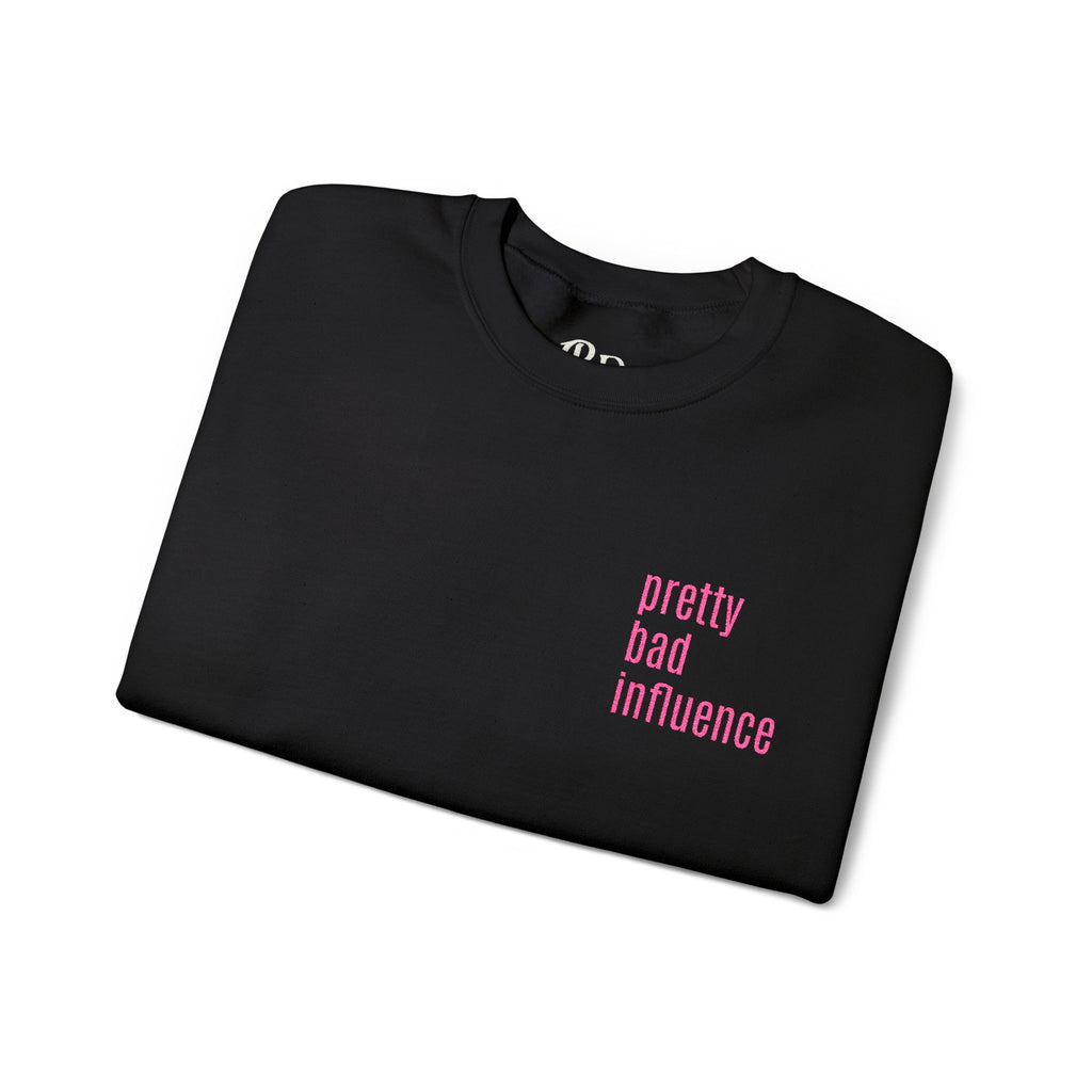 Pretty Bad Influence Embroidered Sweatshirt | Black