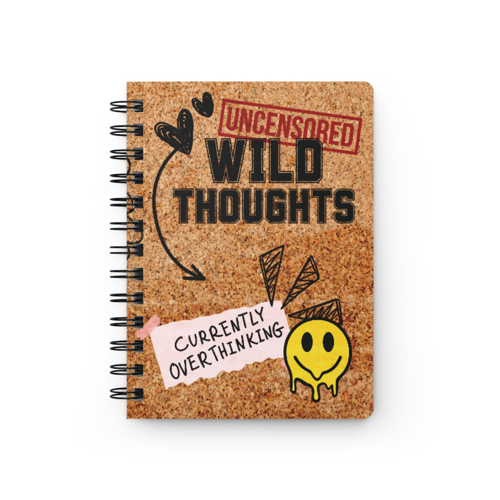Cork-Cover Spiral Journal — "Uncensored Wild Thoughts" Overthinking Notebook