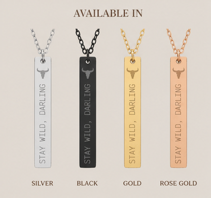 Engraved Vertical Bar Necklace —  🖤 Stay Wild, Darling Bar Necklace
