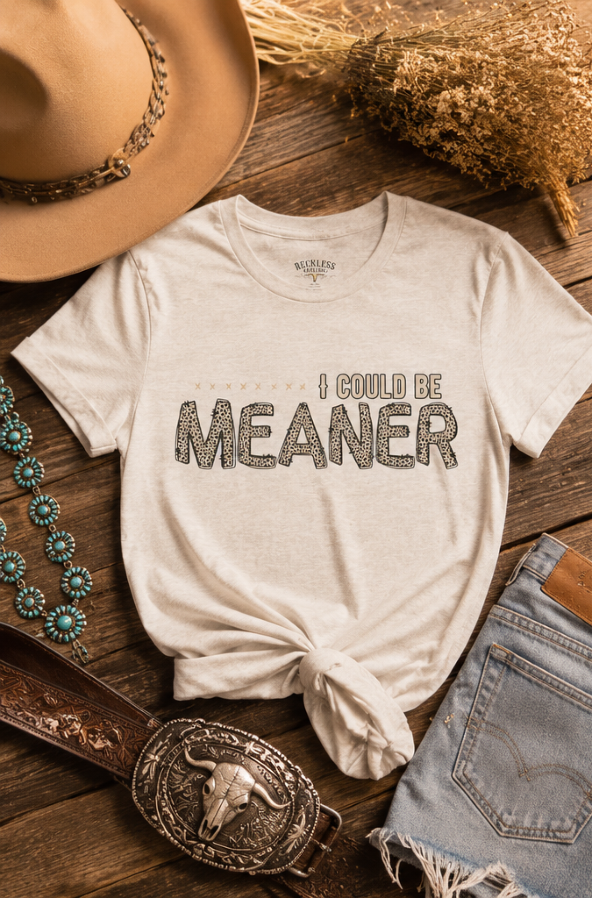 I Could Be Meaner Tee — Funny Sarcastic Graphic T-Shirt