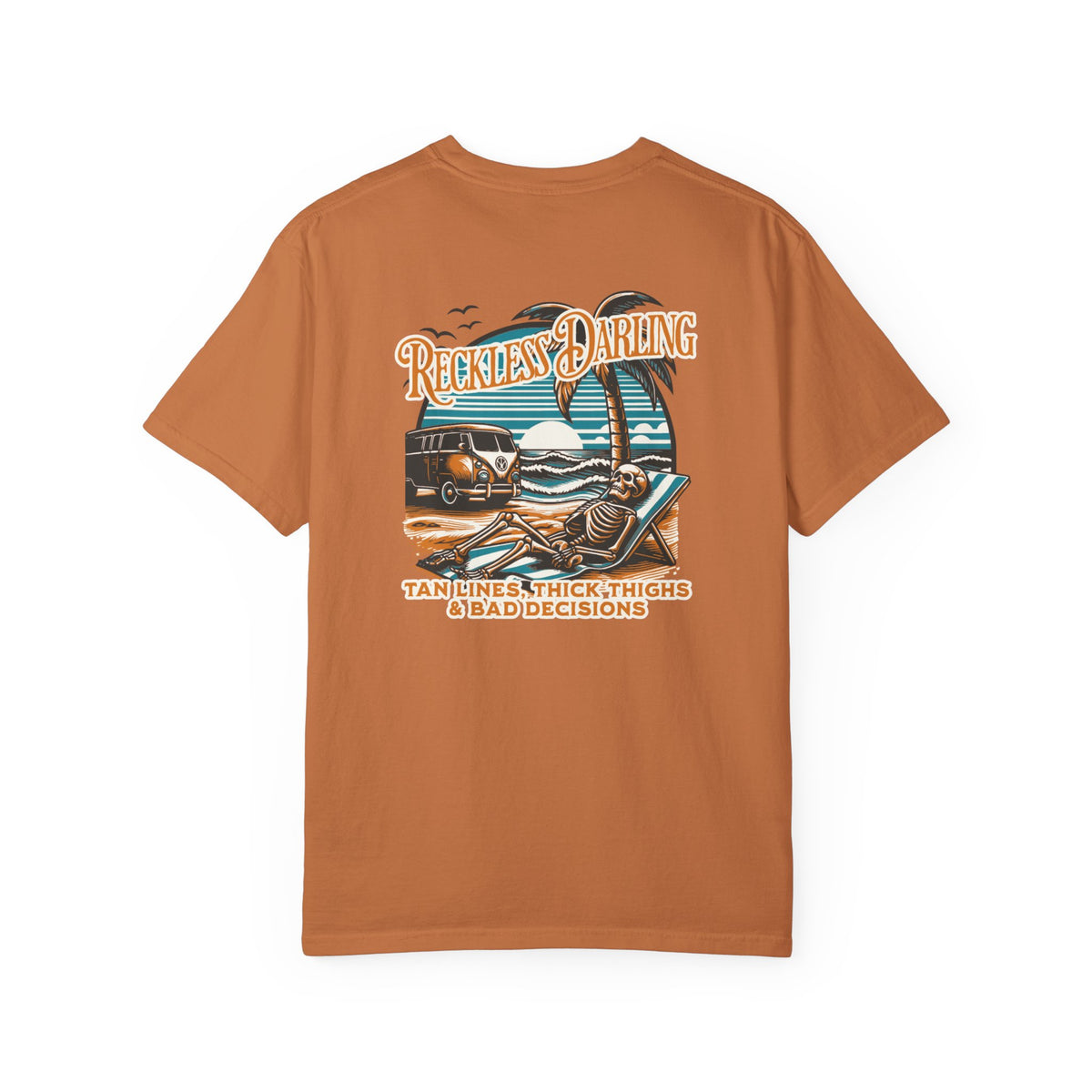 Graphic T-Shirt — "Reckless Darling: Tan Lines, Thick Thighs & Bad Decisions" Beach Van Design