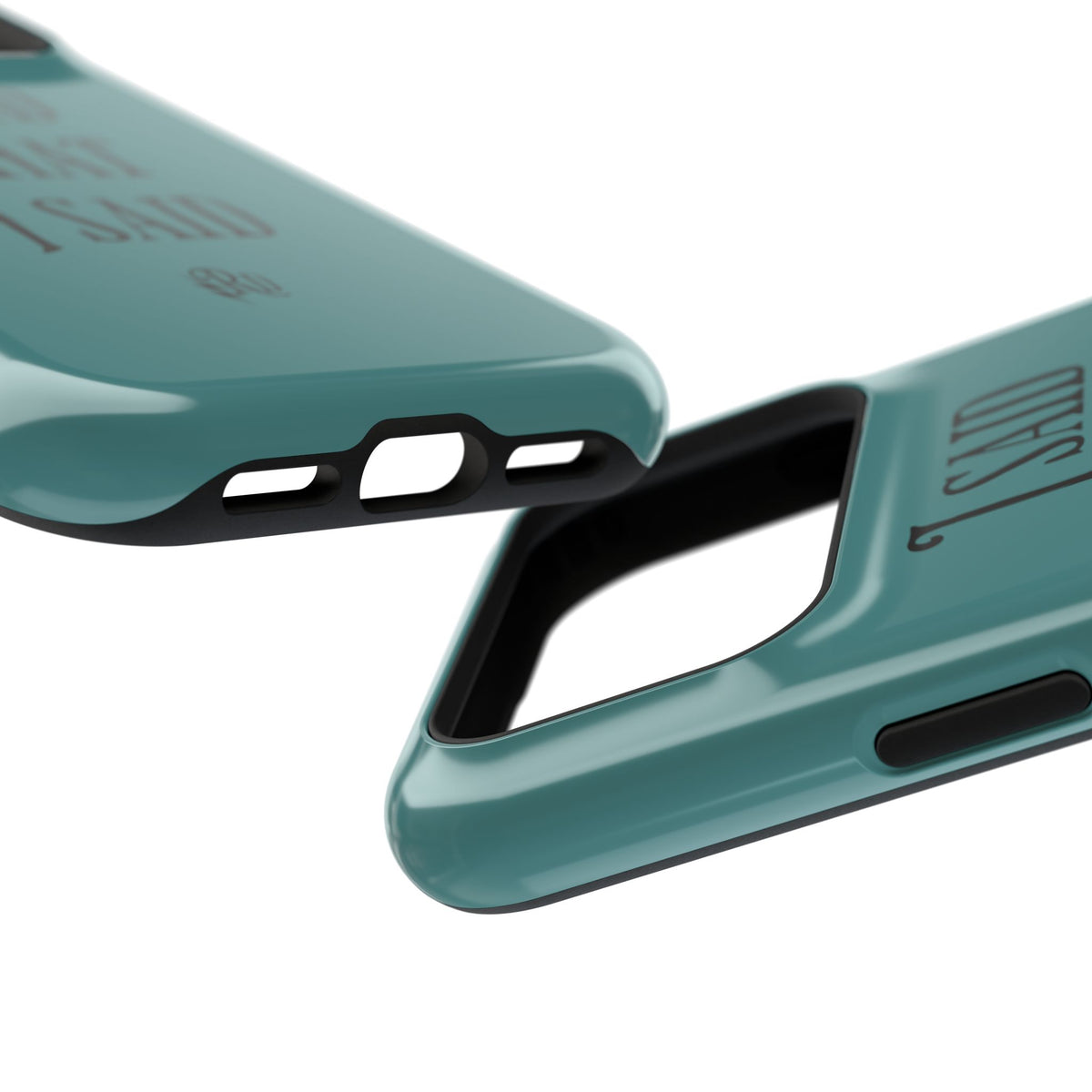Magnetic Impact-Resistant Phone Case — "I Said What I Said" Teal