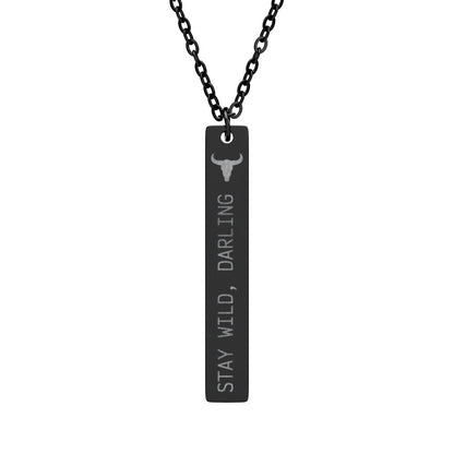 Engraved Vertical Bar Necklace —  🖤 Stay Wild, Darling Bar Necklace