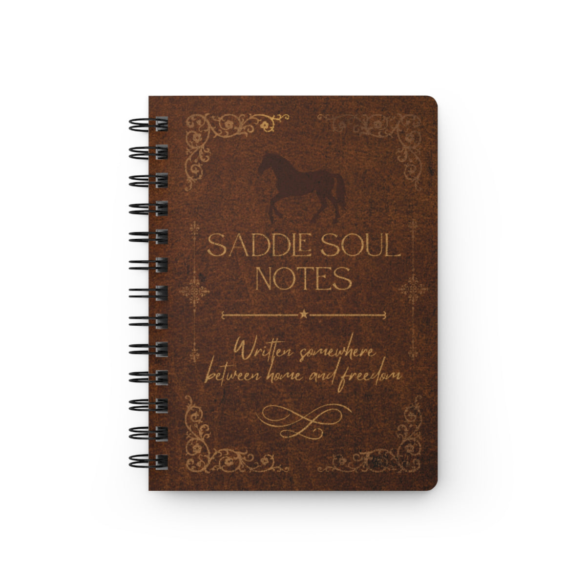 Saddle Soul Notes Spiral Journal — Rustic Equestrian Notebook for Horse Lovers