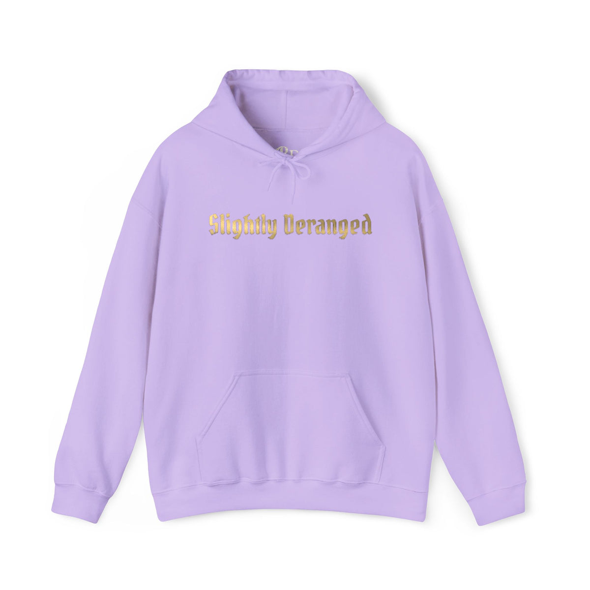 Slightly Deranged Hoodie — Graphic Hooded Sweatshirt