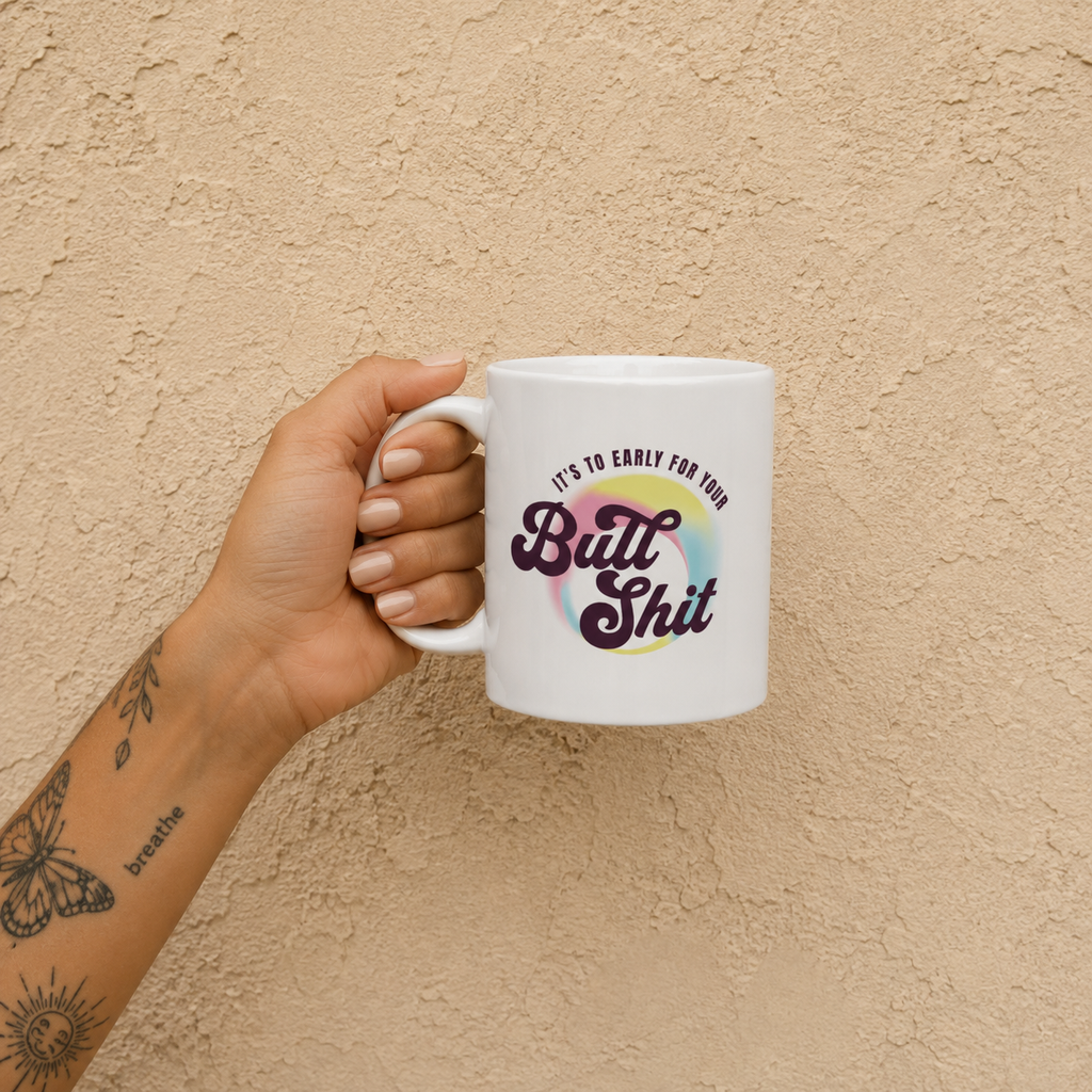 Ceramic Mug — "It's To Early" Retro Rainbow Coffee Cup (11oz, 15oz)
