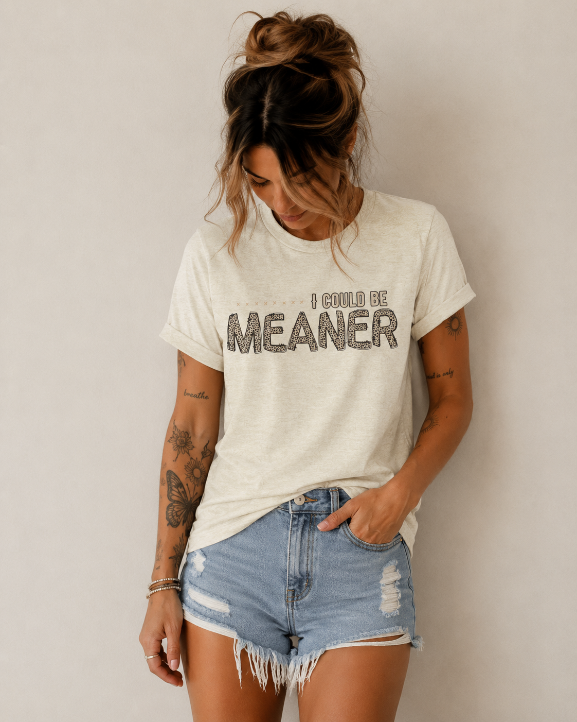 I Could Be Meaner Tee — Funny Sarcastic Graphic T-Shirt
