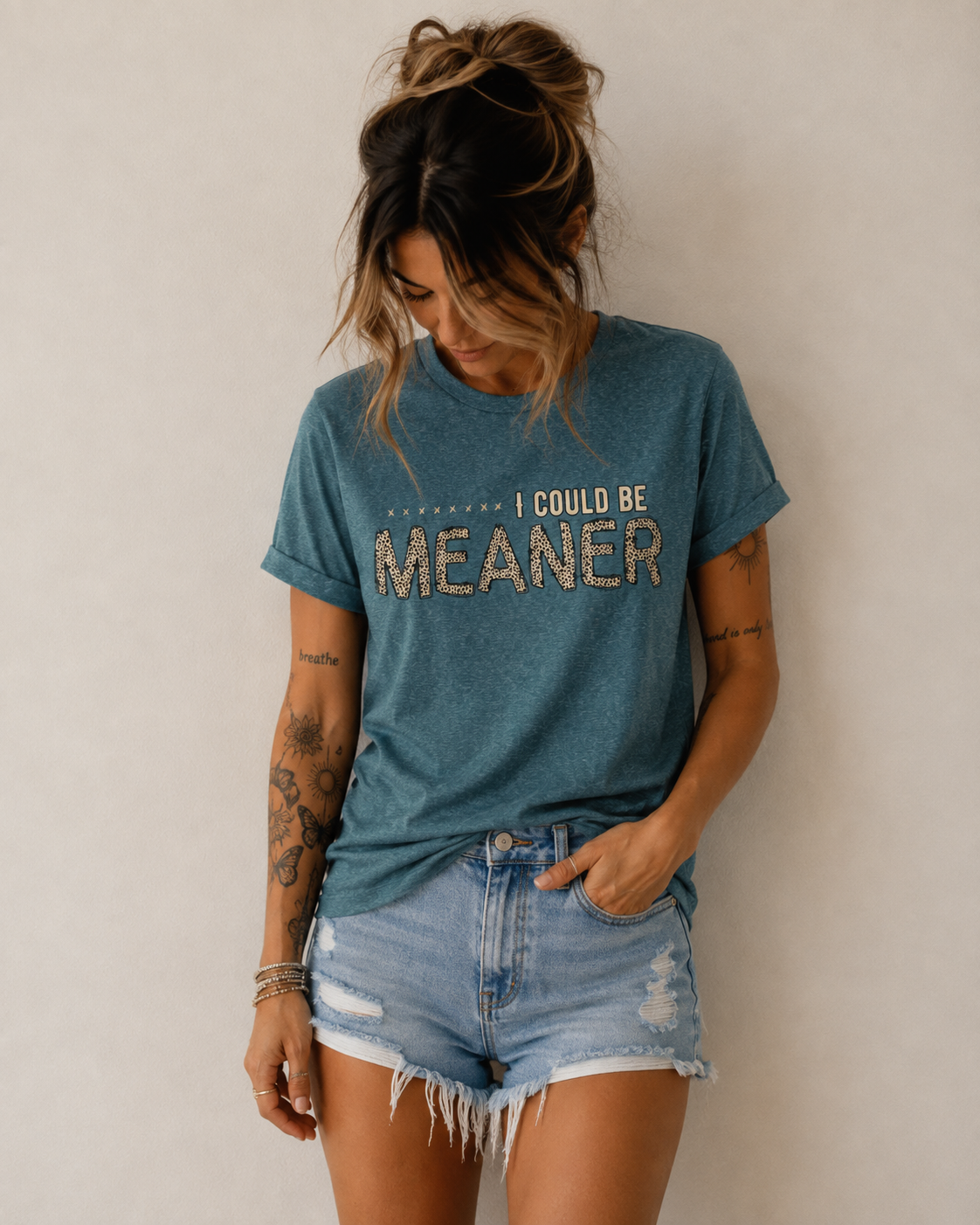 I Could Be Meaner Tee — Funny Sarcastic Graphic T-Shirt