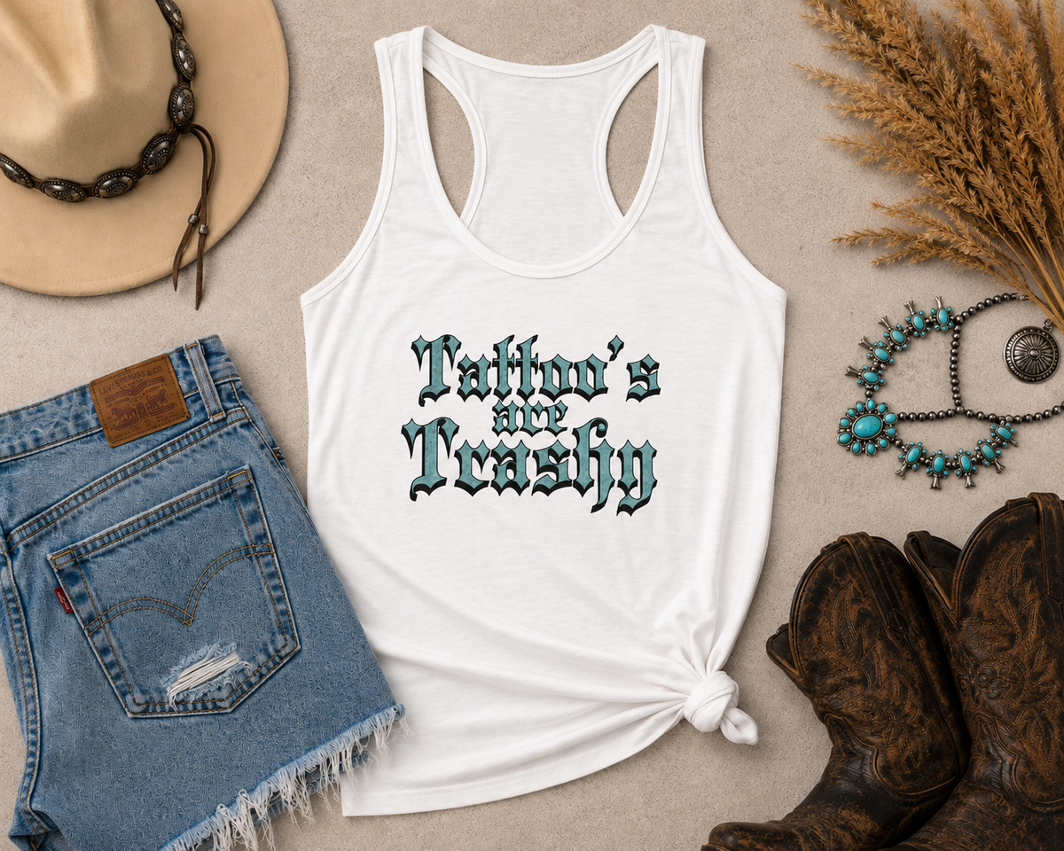 Tattoo's are Trashy Racerback Tank - Women's Gothic Script Tattoo Pride Tank Top
