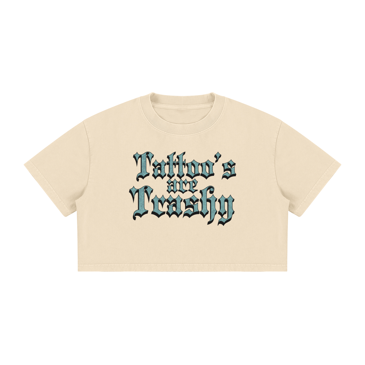 Tattoo's are Trashy Women's Mineral Wash Cotton Crop T-Shirt
